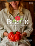 Burpee Catalog - Free Gardening Catalog